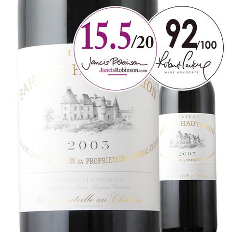 Chateau Haut-Brion Chateau Bahans Haut Brion 2003